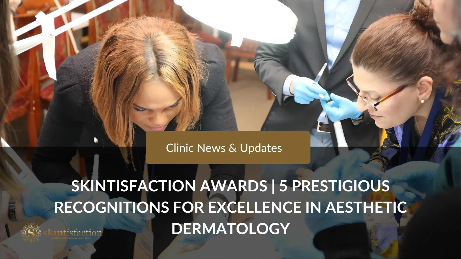 Dermatology Professionals Celebrating Skintisfaction Awards At An Aesthetic Dermatology Event.