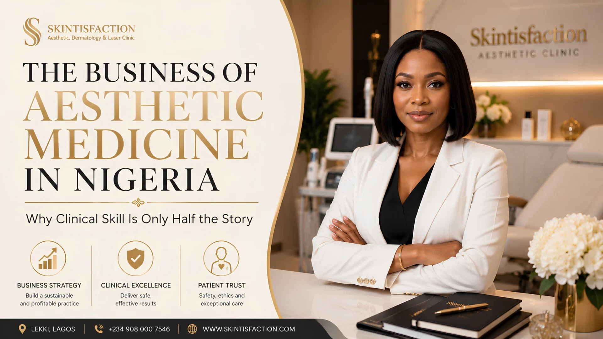 Skintisfaction Aesthetic Medicine Clinic Banner In Nigeria With Expert Branding And Luxury Reception.